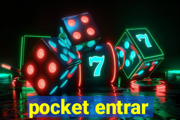 pocket entrar