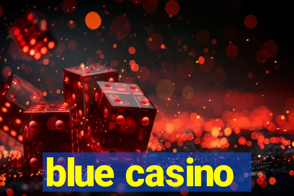 blue casino