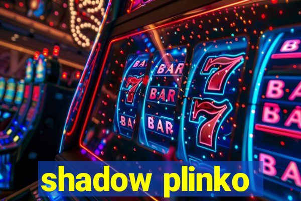 shadow plinko