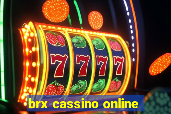 brx cassino online