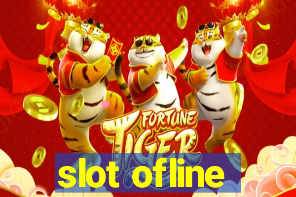 slot ofline