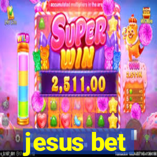 jesus bet