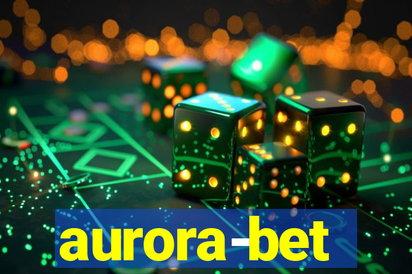 aurora-bet