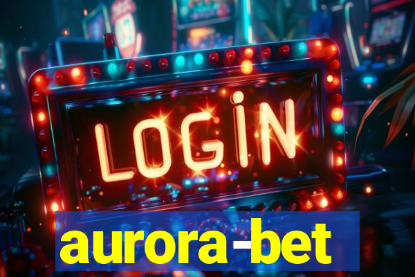 aurora-bet