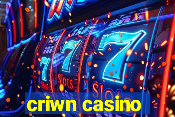 criwn casino