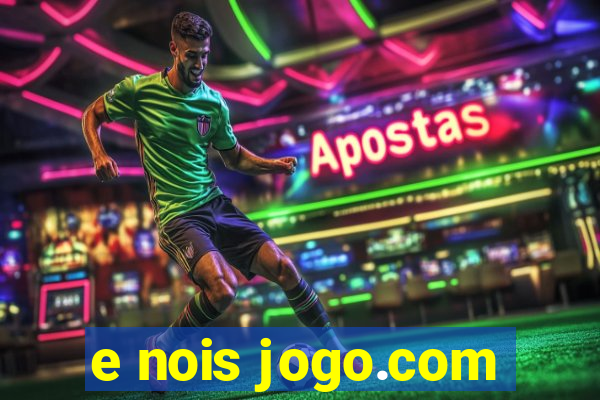 e nois jogo.com