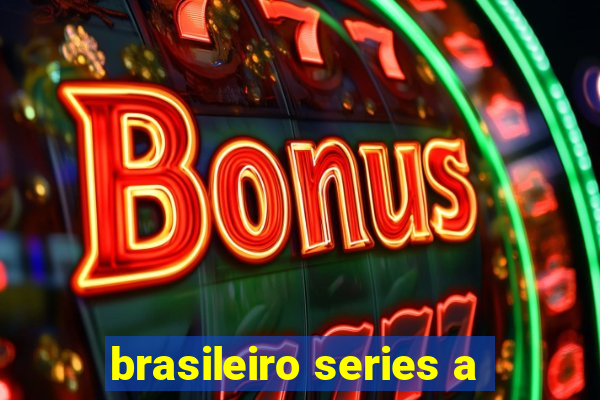 brasileiro series a