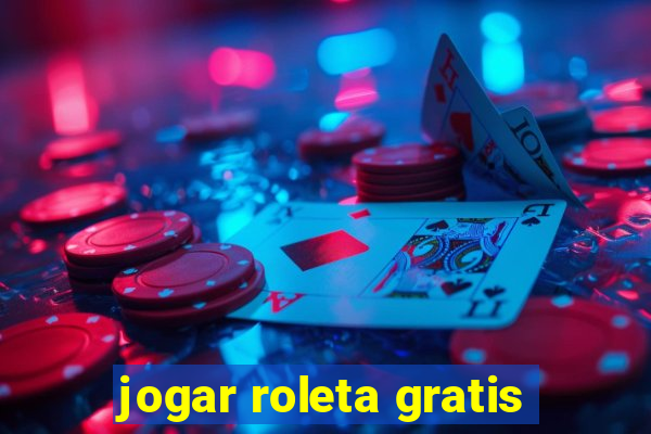 jogar roleta gratis