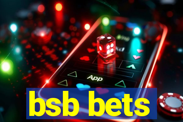 bsb bets