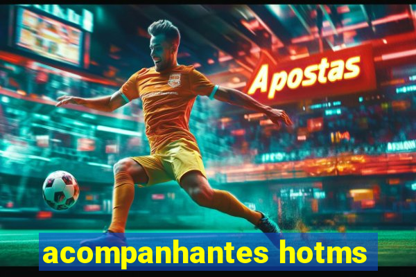 acompanhantes hotms