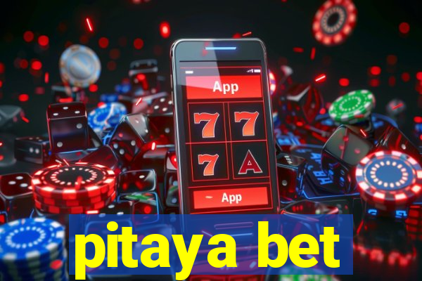 pitaya bet