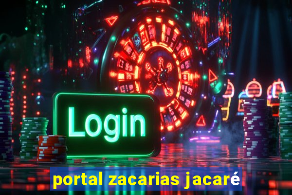 portal zacarias jacaré