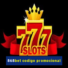 868bet codigo promocional