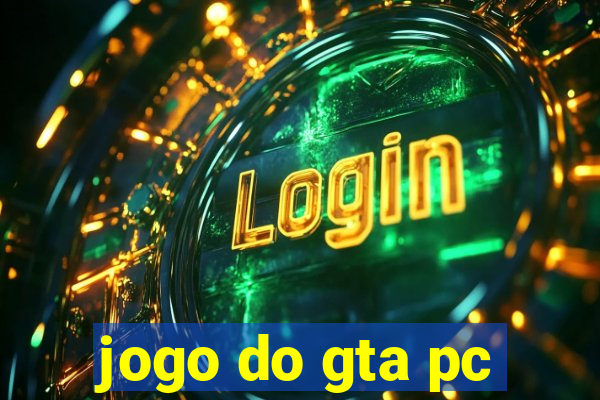 jogo do gta pc