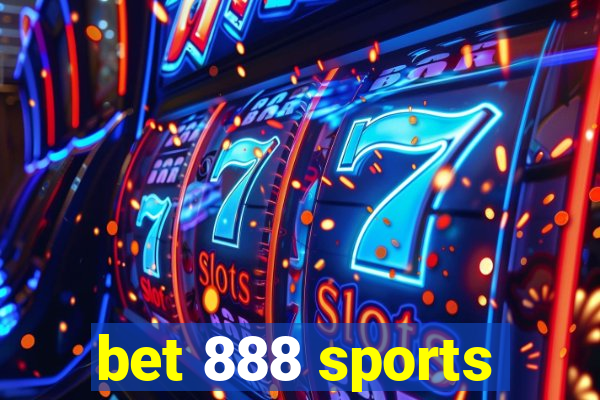 bet 888 sports