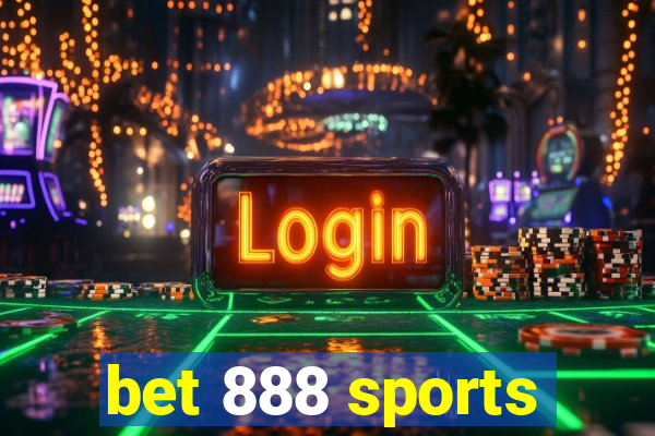 bet 888 sports