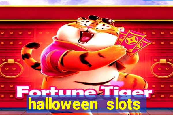 halloween  slots