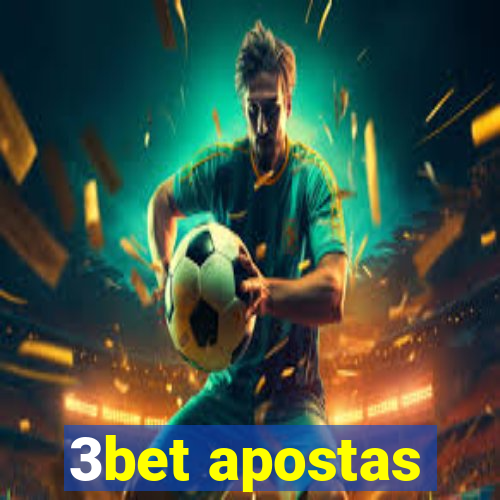 3bet apostas