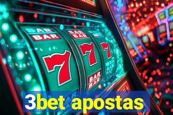 3bet apostas