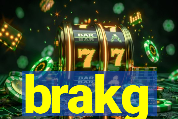 brakg