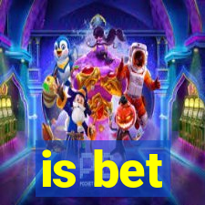 is bet