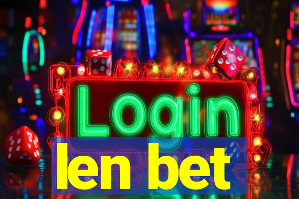 len bet