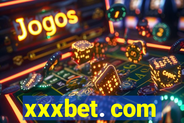 xxxbet. com