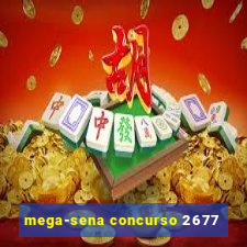 mega-sena concurso 2677