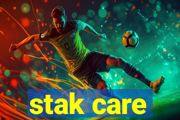 stak care