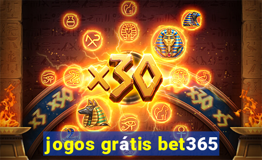 jogos grátis bet365