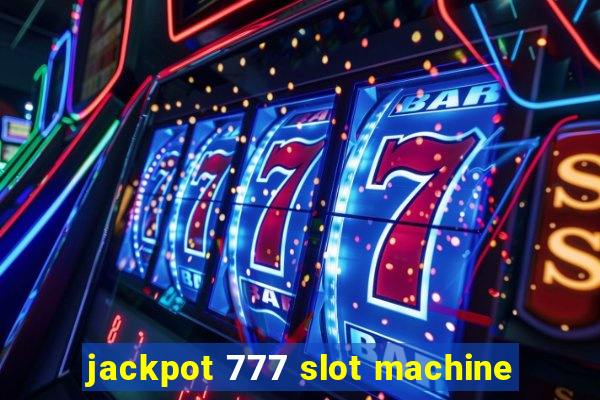 jackpot 777 slot machine