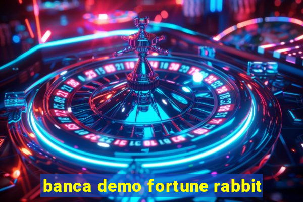 banca demo fortune rabbit