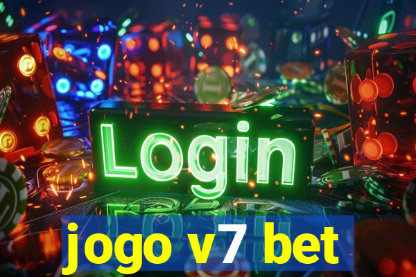 jogo v7 bet