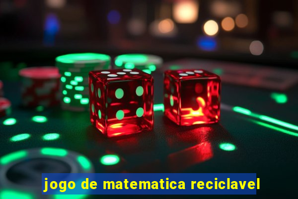 jogo de matematica reciclavel