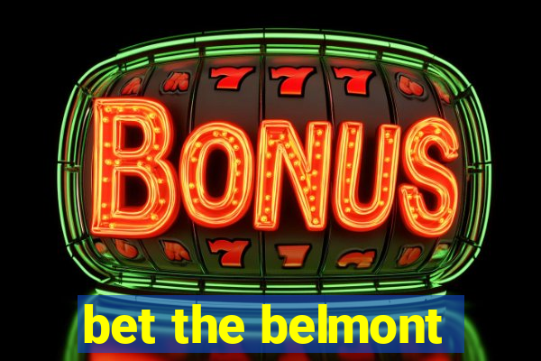 bet the belmont