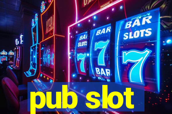 pub slot