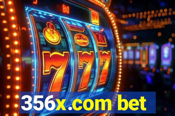 356x.com bet