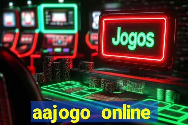 aajogo online casino jogos de