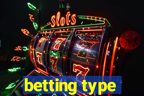 betting type