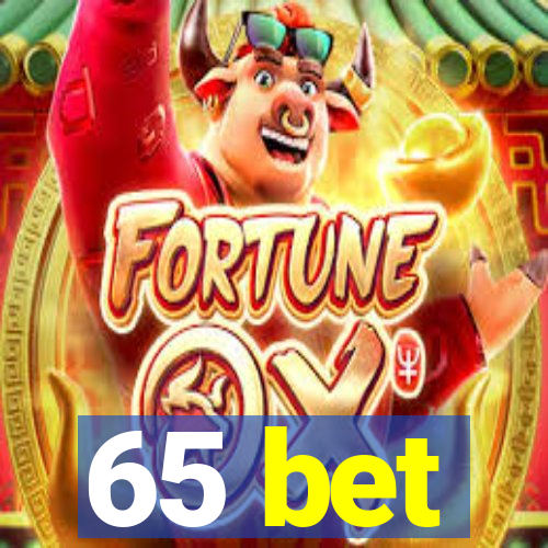 65 bet