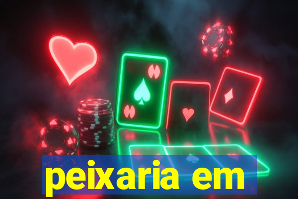 peixaria em