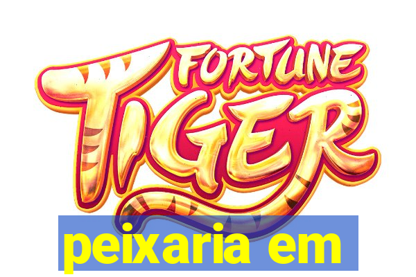 peixaria em