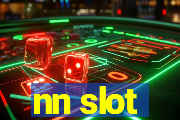 nn slot