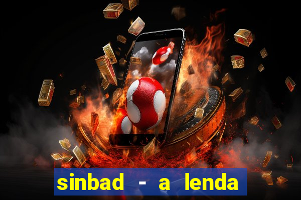 sinbad - a lenda dos sete mares online dublado