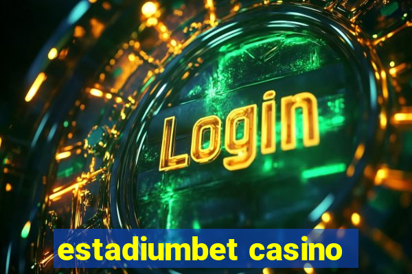 estadiumbet casino