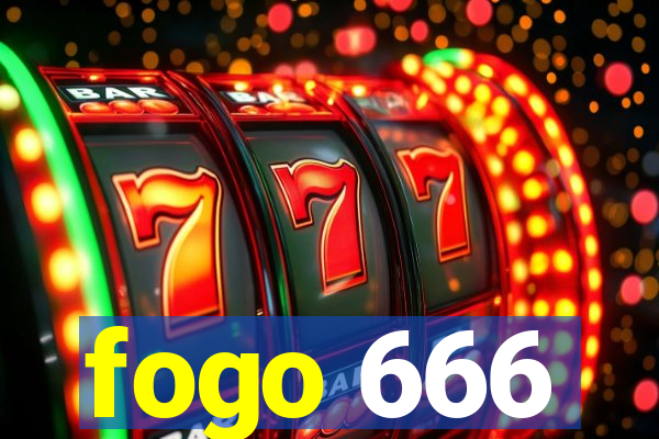 fogo 666