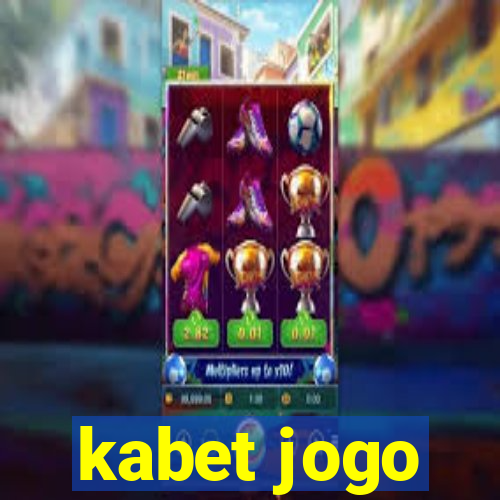 kabet jogo