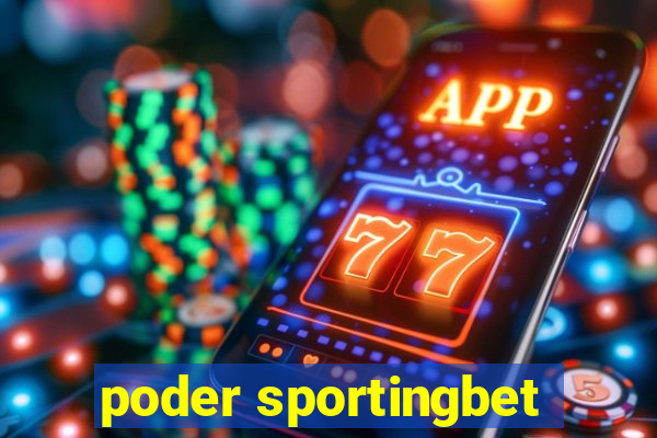 poder sportingbet