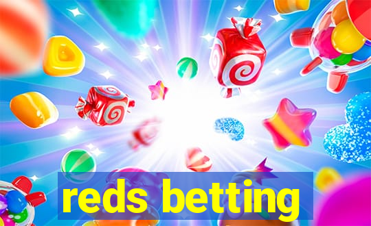 reds betting