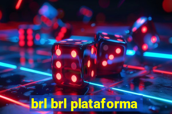 brl brl plataforma